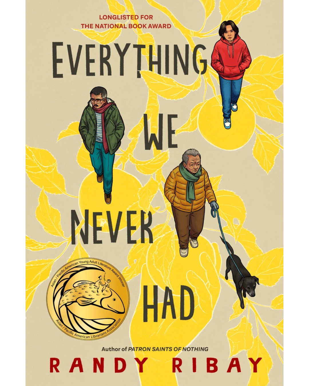 Everything We Never Had